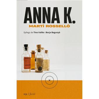 ANNA K | 9788419059321 | ROSSELLO, MARTI | Llibreria La Font de Mimir - Llibreria online Barcelona - Comprar llibres català i castellà