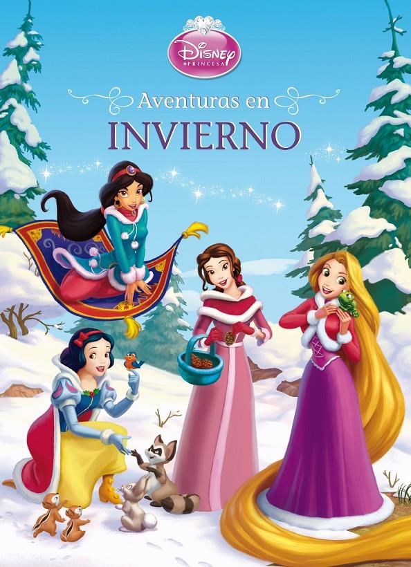 PRINCESAS. AVENTURAS EN INVIERNO. CUENTO | 9788499515045 | DISNEY | Llibreria La Font de Mimir - Llibreria online Barcelona - Comprar llibres català i castellà