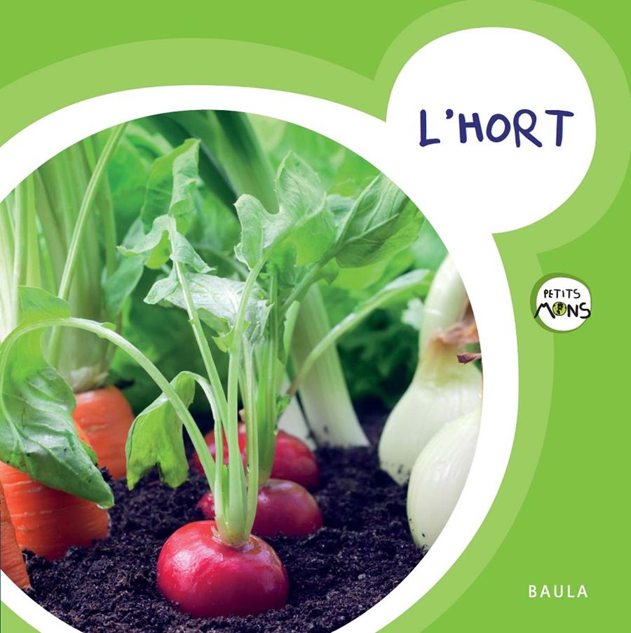 L'HORT | 9788447929092 | EQUIP BAULA | Llibreria La Font de Mimir - Llibreria online Barcelona - Comprar llibres català i castellà