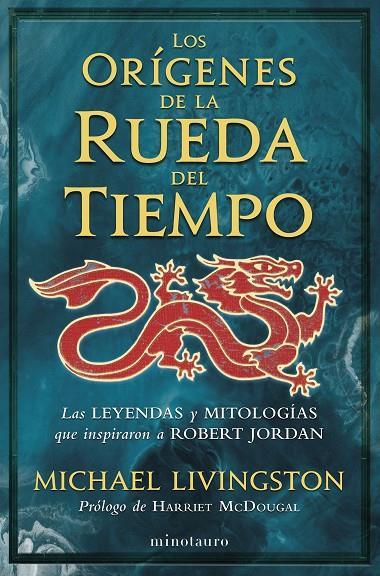 LOS ORÍGENES DE LA RUEDA DEL TIEMPO | 9788445017081 | LIVINGSTON, MICHAEL | Llibreria La Font de Mimir - Llibreria online Barcelona - Comprar llibres català i castellà