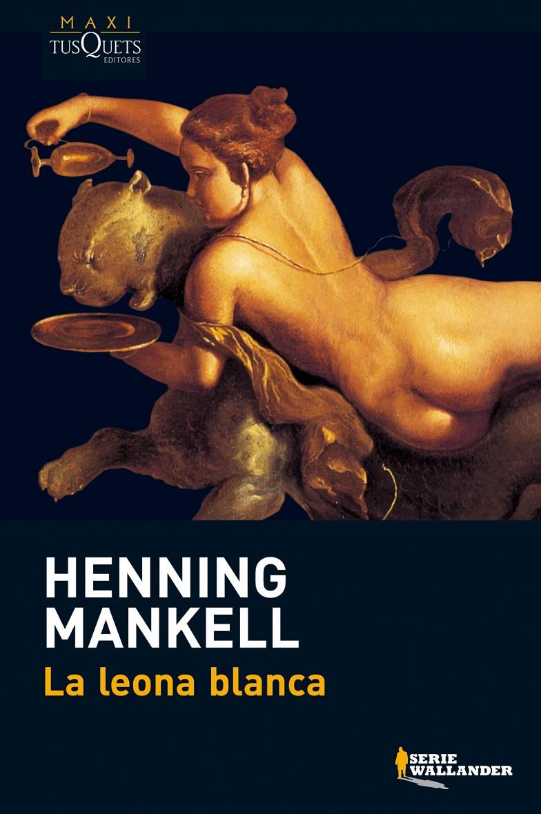 LEONA BLANCA, LA | 9788483835227 | MANKELL, HENNING | Llibreria La Font de Mimir - Llibreria online Barcelona - Comprar llibres català i castellà