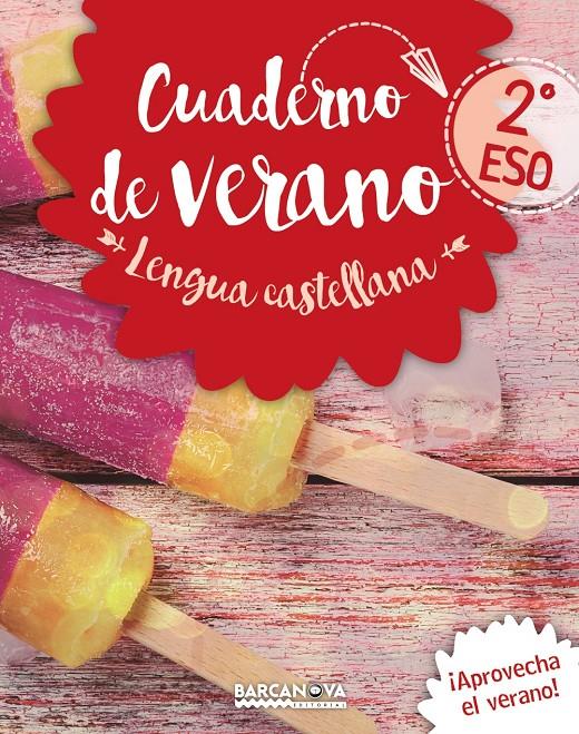 CUADERNO DE VERANO LENGUA CASTELLANA 2º ESO | 9788448942069 | GIMENO, EDUARD/MINDÁN, JOAQUIÍN | Llibreria La Font de Mimir - Llibreria online Barcelona - Comprar llibres català i castellà