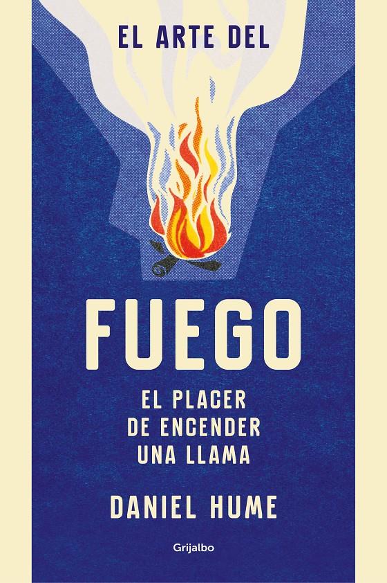 EL ARTE DEL FUEGO | 9788416895823 | HUME, DANIEL | Llibreria La Font de Mimir - Llibreria online Barcelona - Comprar llibres català i castellà