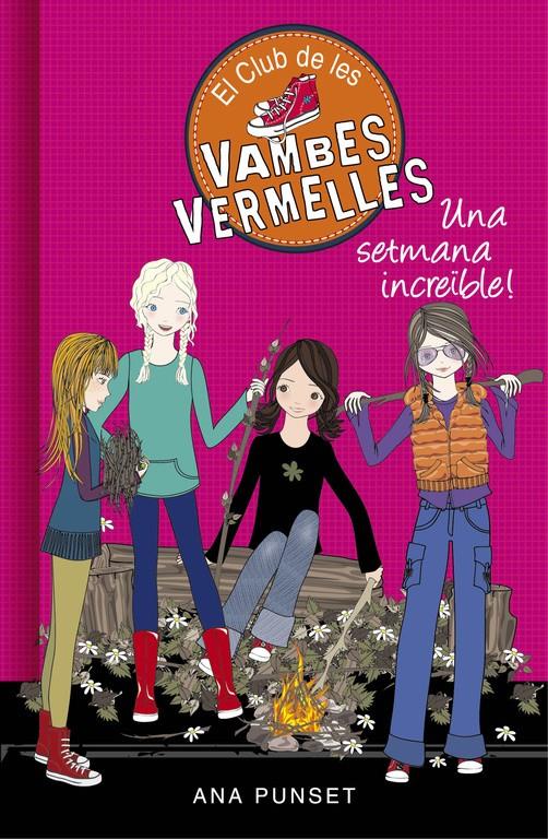 UNA SETMANA INCREÏBLE (EL CLUB DE LES VAMBES VERMELLES 5) | 9788490435434 | PUNSET,ANA | Llibreria La Font de Mimir - Llibreria online Barcelona - Comprar llibres català i castellà