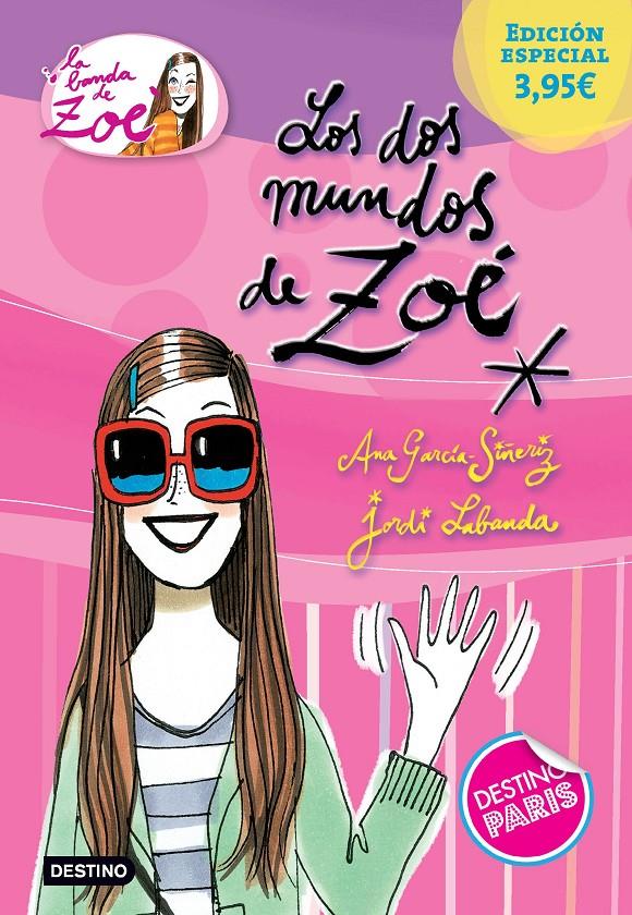 LOS DOS MUNDOS DE ZOÉ. EDICIÓN ESPECIAL 3,95¿ | 9788408142768 | ANA GARCÍA-SIÑERIZ/JORDI LABANDA BLANCO | Llibreria La Font de Mimir - Llibreria online Barcelona - Comprar llibres català i castellà