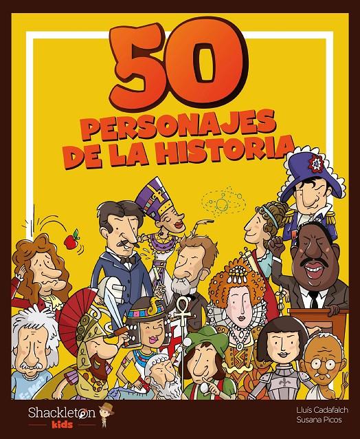 50 PERSONAJES DE LA HISTORIA | 9788418139079 | PICOS, SUSANA | Llibreria La Font de Mimir - Llibreria online Barcelona - Comprar llibres català i castellà