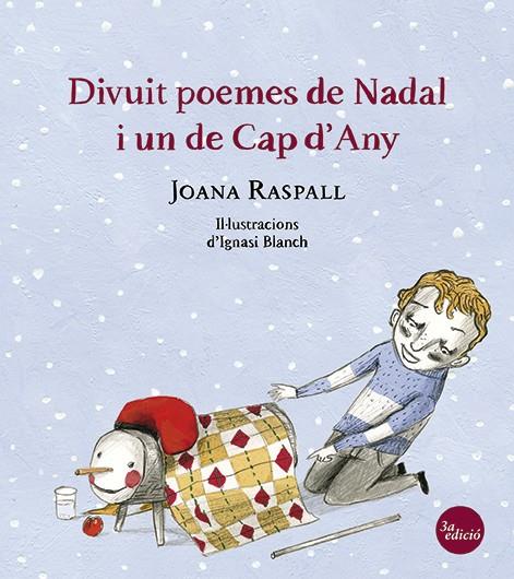 DIVUIT POEMES DE NADAL I UN DE CAP D'ANY | 9788499792422 | RASPALL JUANOLA, JOANA/BLANCH GISBERT, IGNASI | Llibreria La Font de Mimir - Llibreria online Barcelona - Comprar llibres català i castellà