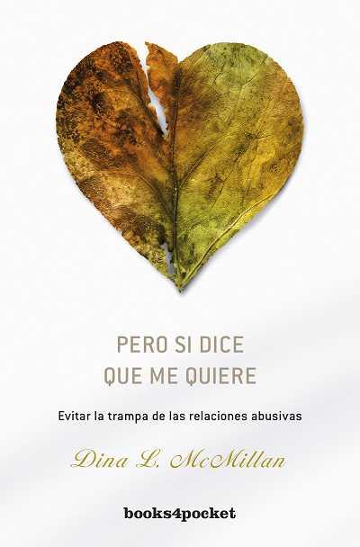 PERO SI ME DICE QUE ME QUIERE | 9788415139690 | MCMILLAN, DINA L. | Llibreria La Font de Mimir - Llibreria online Barcelona - Comprar llibres català i castellà