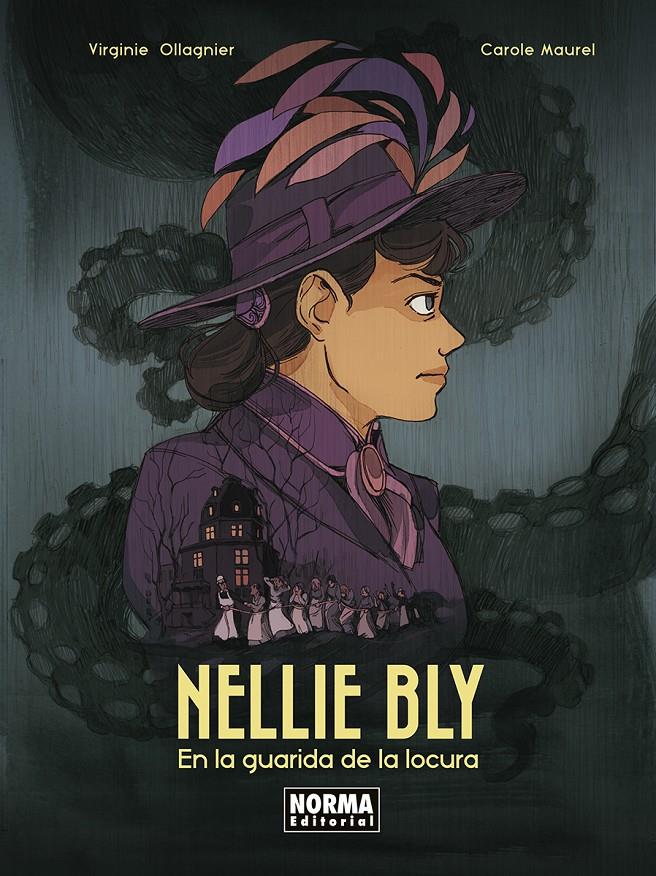 NELLIE BLY. EN LA GUARIDA DE LA LOCURA | 9788467973952 | OLLAGNIER, VIRGINIE/MAUREL, CAROLE | Llibreria La Font de Mimir - Llibreria online Barcelona - Comprar llibres català i castellà