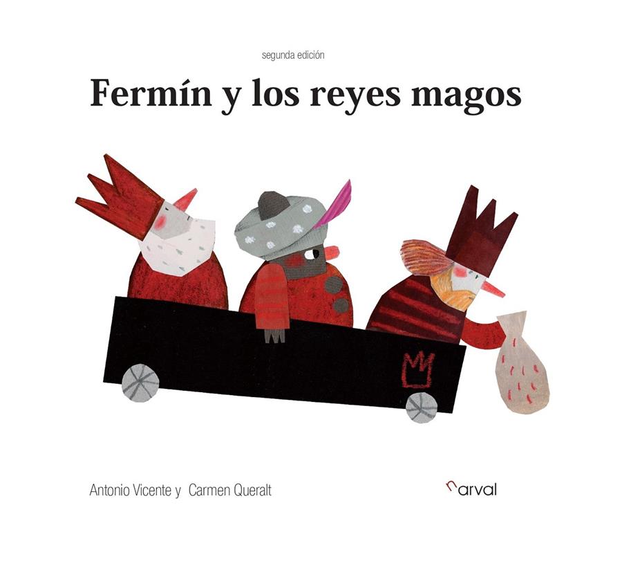 FERMÍN Y LOS REYES MAGOS | 9788412425710 | VICENTE, ANTONIO | Llibreria La Font de Mimir - Llibreria online Barcelona - Comprar llibres català i castellà