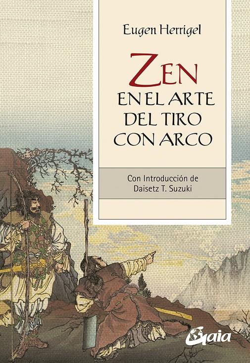 ZEN EN EL ARTE DEL TIRO CON ARCO | 9788484459934 | HERRIGEL, EUGEN | Llibreria La Font de Mimir - Llibreria online Barcelona - Comprar llibres català i castellà