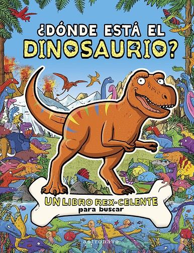 ¿DONDE ESTA EL DINOSAURIO? | 9788467970623 | COTTELL, JAMES/BROWN, HELEN | Llibreria La Font de Mimir - Llibreria online Barcelona - Comprar llibres català i castellà