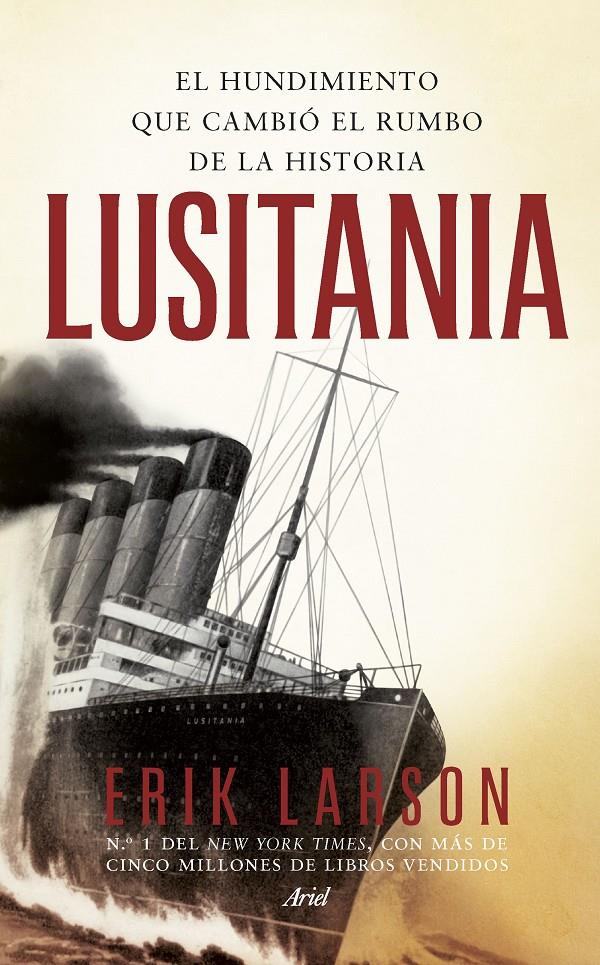 LUSITANIA | 9788434419407 | ERIK LARSON | Llibreria La Font de Mimir - Llibreria online Barcelona - Comprar llibres català i castellà