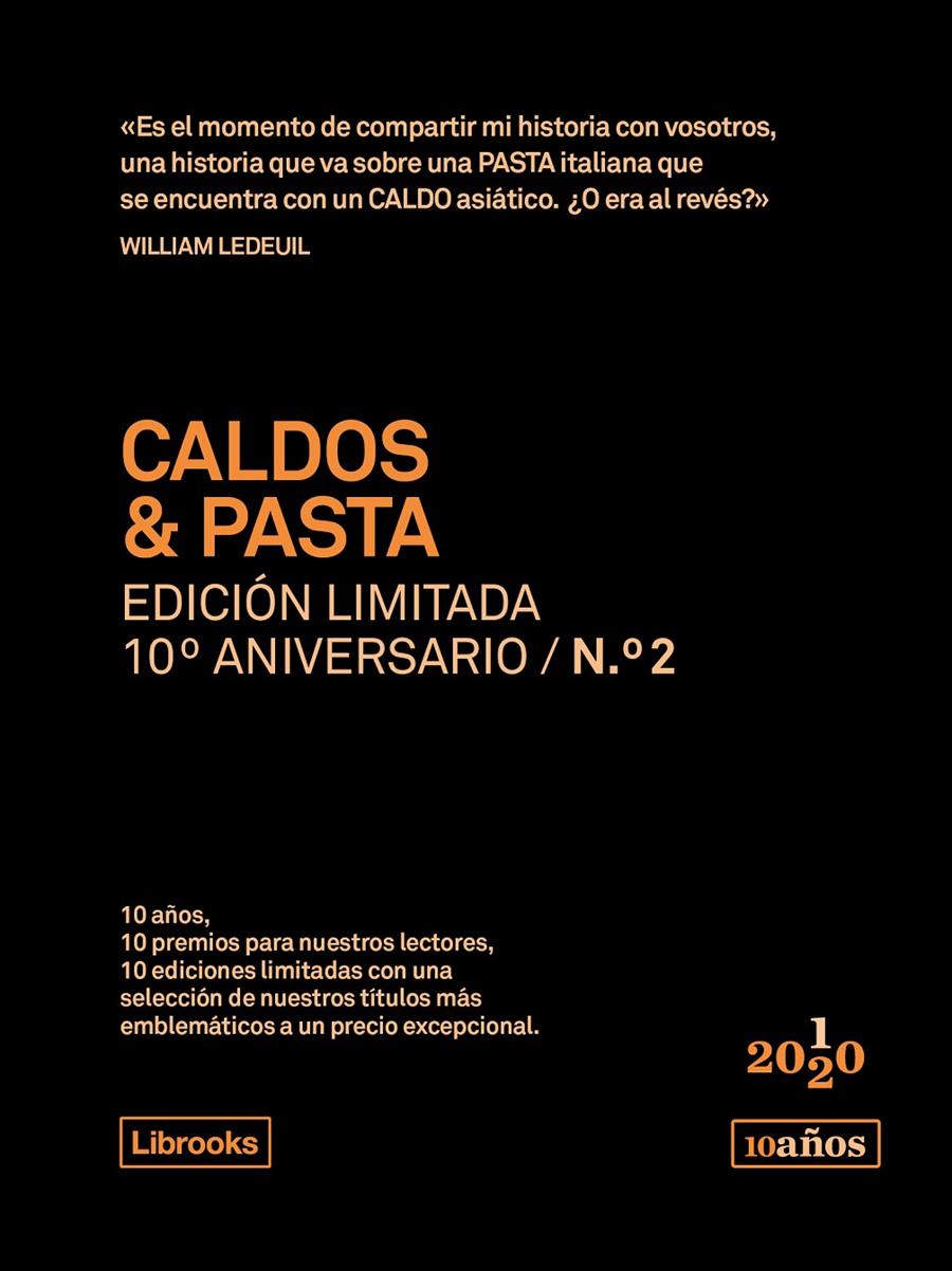 CALDOS & PASTA. EDICIÓN LIMITADA 10º ANIVERSARIO N.° 2 | 9788412256512 | LEDEUIL, WILLIAM | Llibreria La Font de Mimir - Llibreria online Barcelona - Comprar llibres català i castellà