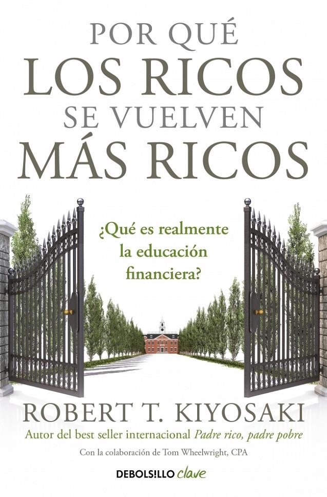 POR QUÉ LOS RICOS SE VUELVEN MÁS RICOS | 9788466355414 | KIYOSAKI, ROBERT T. | Llibreria La Font de Mimir - Llibreria online Barcelona - Comprar llibres català i castellà