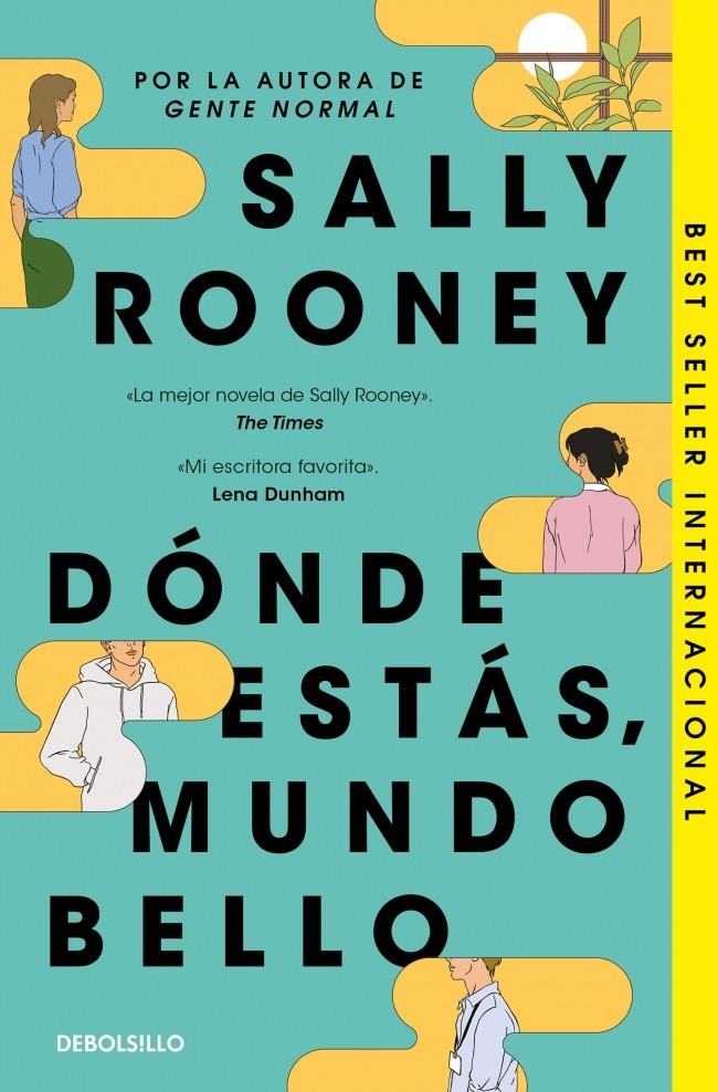 DÓNDE ESTÁS, MUNDO BELLO | 9788466374743 | ROONEY, SALLY | Llibreria La Font de Mimir - Llibreria online Barcelona - Comprar llibres català i castellà