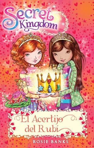 SECRET KINGDOM 26 - EL ACERTIJO DEL RUBÍ | 9788424659493 | BANKS, ROSIE | Llibreria La Font de Mimir - Llibreria online Barcelona - Comprar llibres català i castellà