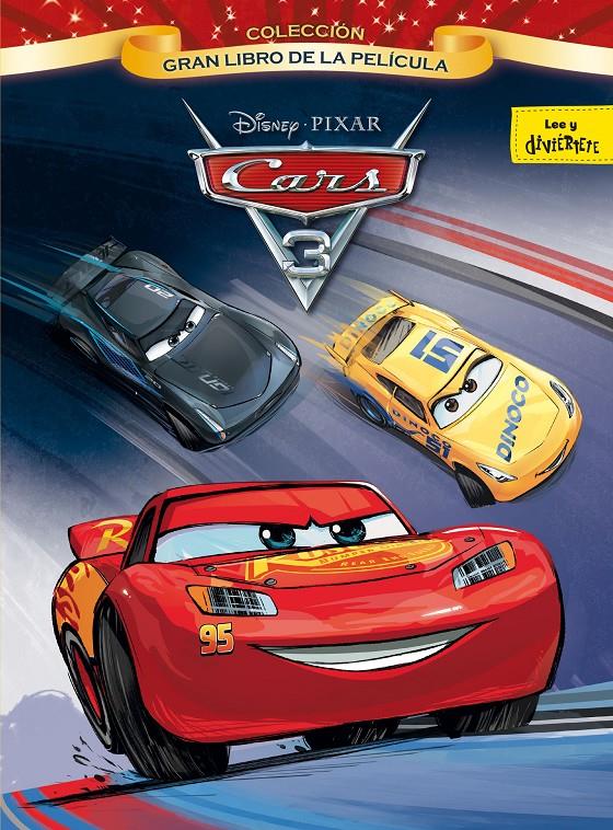 CARS 3. GRAN LIBRO DE LA PELÍCULA | 9788416913282 | DISNEY | Llibreria La Font de Mimir - Llibreria online Barcelona - Comprar llibres català i castellà