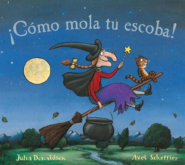 COMO MOLA TU ESCOBA | 9788479428235 | DONALDSON, JULIA | Llibreria La Font de Mimir - Llibreria online Barcelona - Comprar llibres català i castellà