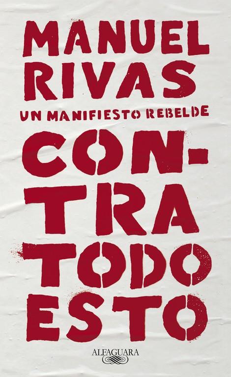 CONTRA TODO ESTO | 9788420431857 | MANUEL RIVAS | Llibreria La Font de Mimir - Llibreria online Barcelona - Comprar llibres català i castellà