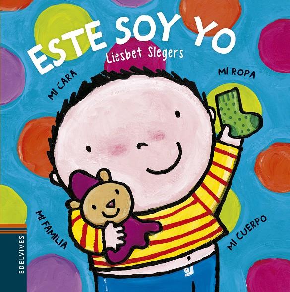 ESTE SOY YO | 9788426395696 | LIESBET SLEGERS | Llibreria La Font de Mimir - Llibreria online Barcelona - Comprar llibres català i castellà