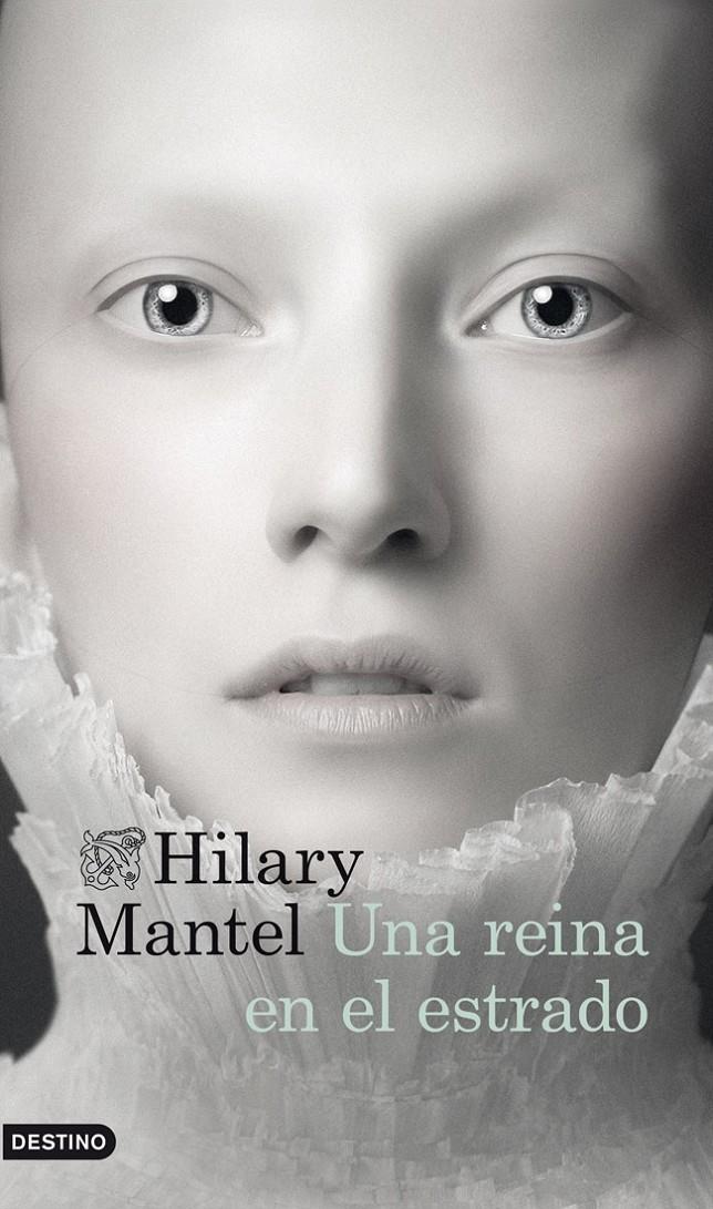 UNA REINA EN EL ESTRADO | 9788423345861 | HILARY MANTEL | Llibreria La Font de Mimir - Llibreria online Barcelona - Comprar llibres català i castellà