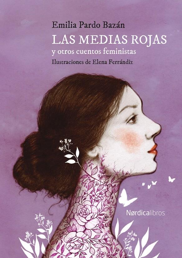 LAS MEDIAS ROJAS Y OTROS CUENTOS FEMINISTAS | 9791387563059 | PARDO BAZÁN, EMILIA | Llibreria La Font de Mimir - Llibreria online Barcelona - Comprar llibres català i castellà