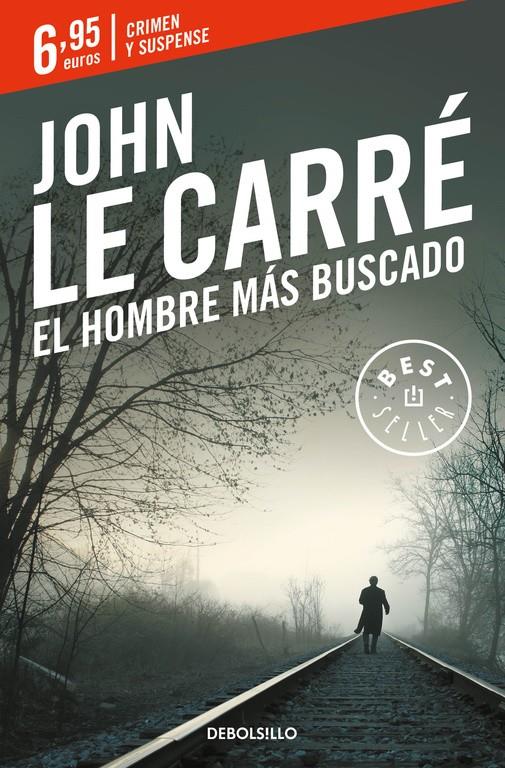 EL HOMBRE MÁS BUSCADO | 9788466332545 | CARRE,JOHN LE | Llibreria La Font de Mimir - Llibreria online Barcelona - Comprar llibres català i castellà