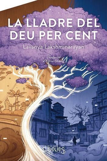 LLADRE DEL DEU PER CENT | 9788412761665 | LAKSHMINARAYAN, LAVANYA | Llibreria La Font de Mimir - Llibreria online Barcelona - Comprar llibres català i castellà