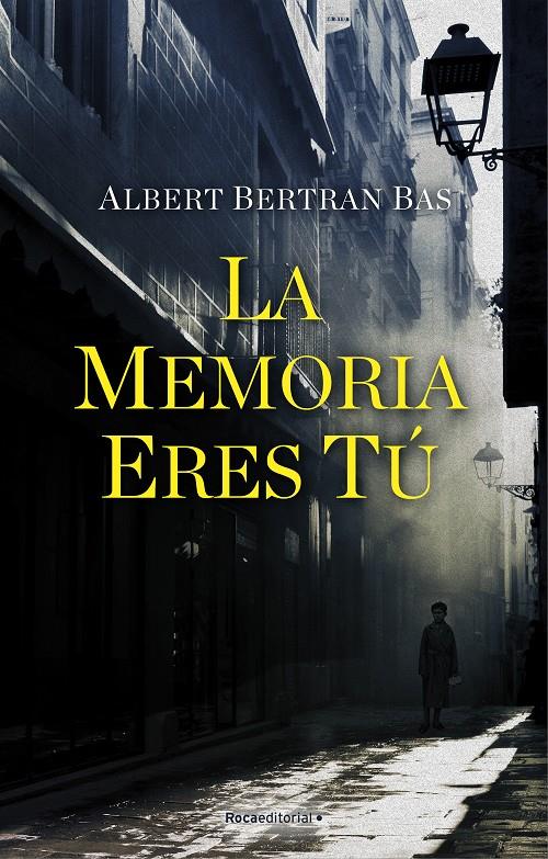 LA MEMORIA ERES TÚ | 9788418249549 | BERTRAN BAS, ALBERT | Llibreria La Font de Mimir - Llibreria online Barcelona - Comprar llibres català i castellà