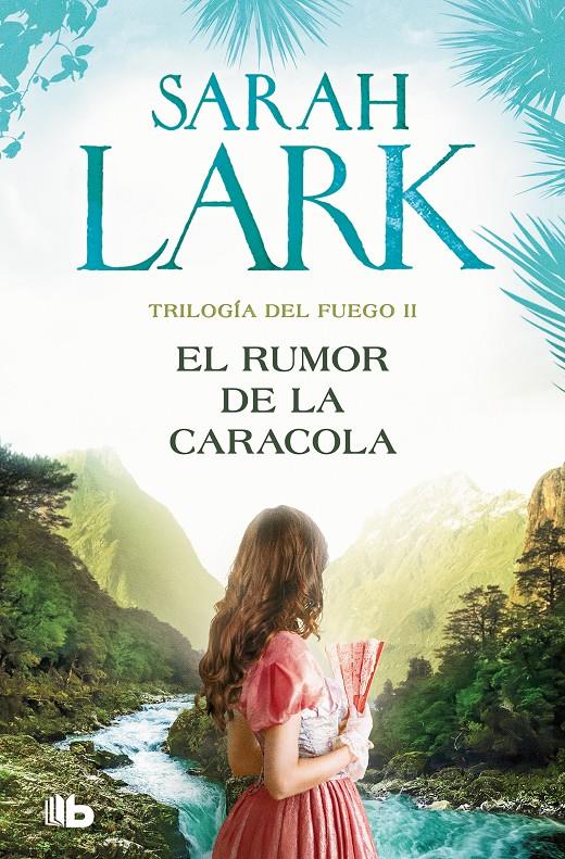 EL RUMOR DE LA CARACOLA (TRILOGÍA DEL FUEGO 2) | 9788413148052 | LARK, SARAH | Llibreria La Font de Mimir - Llibreria online Barcelona - Comprar llibres català i castellà