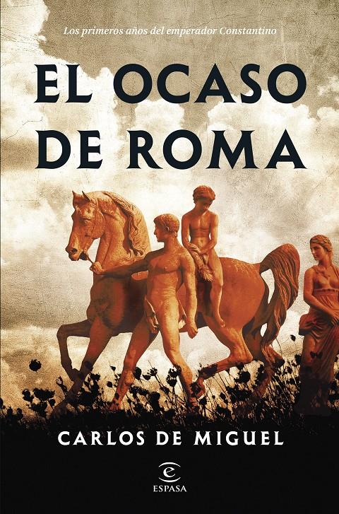 EL OCASO DE ROMA | 9788467067262 | MIGUEL, CARLOS DE | Llibreria La Font de Mimir - Llibreria online Barcelona - Comprar llibres català i castellà