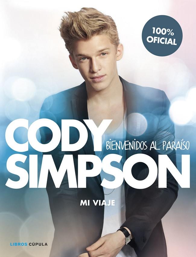 CODY SIMPSON. BIENVENIDO AL PARAISO | 9788448018566 | SIMPSON, CODY | Llibreria La Font de Mimir - Llibreria online Barcelona - Comprar llibres català i castellà