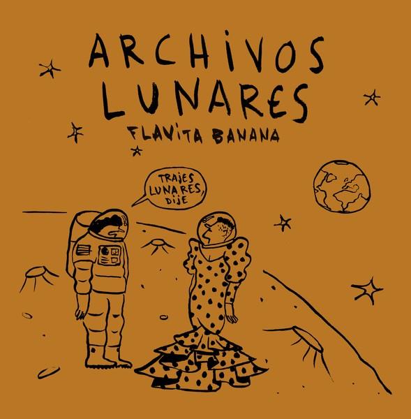 ARCHIVOS LUNARES | 9788418909610 | FLAVITA BANANA | Llibreria La Font de Mimir - Llibreria online Barcelona - Comprar llibres català i castellà