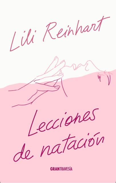 LECCIONES DE NATACIÓN | 9788412056082 | REINHART, LILI | Llibreria La Font de Mimir - Llibreria online Barcelona - Comprar llibres català i castellà