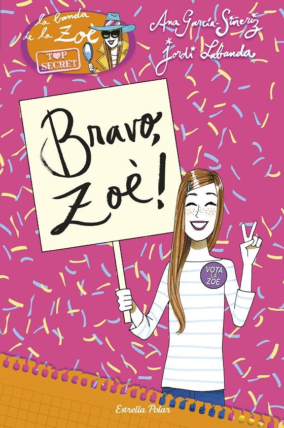 BRAVO, ZOÈ! | 9788416520480 | ANA GARCÍA-SIÑERIZ/JORDI LABANDA BLANCO | Llibreria La Font de Mimir - Llibreria online Barcelona - Comprar llibres català i castellà