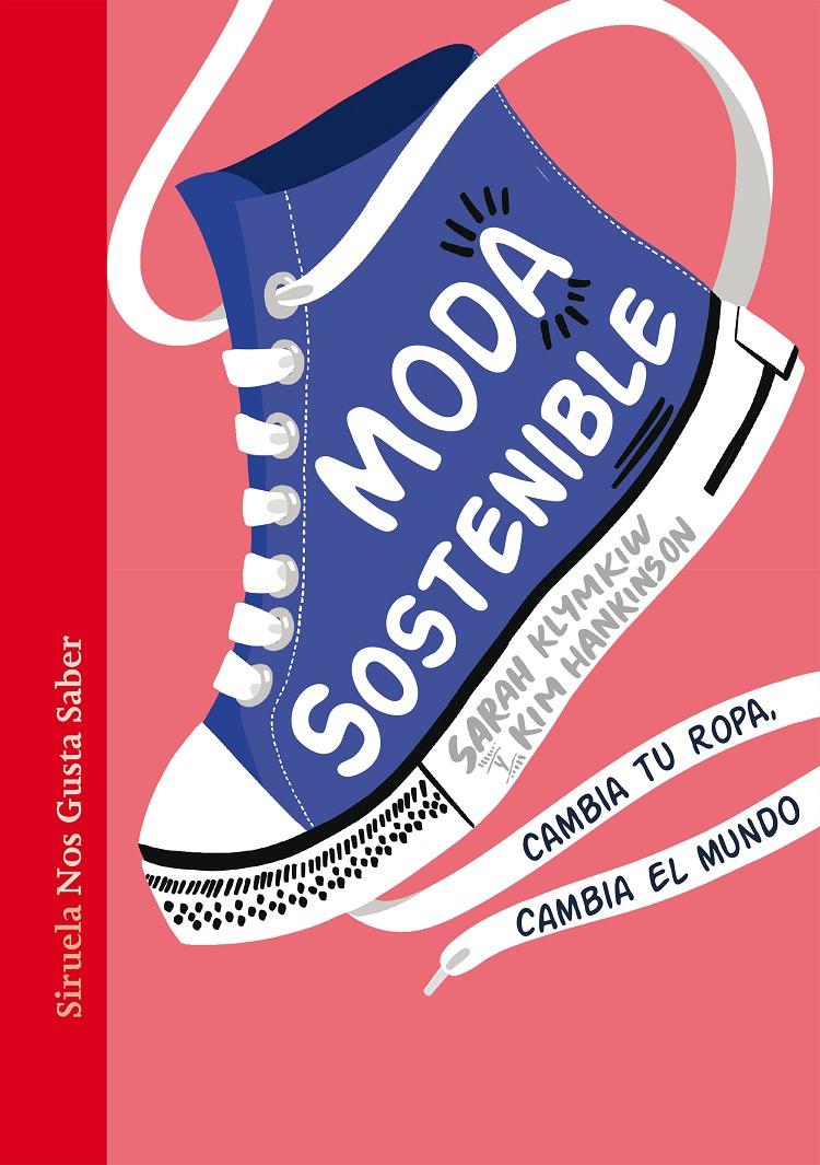 MODA SOSTENIBLE | 9788418436994 | KLYMKIW, SARAH/HANKINSON, KIM | Llibreria La Font de Mimir - Llibreria online Barcelona - Comprar llibres català i castellà