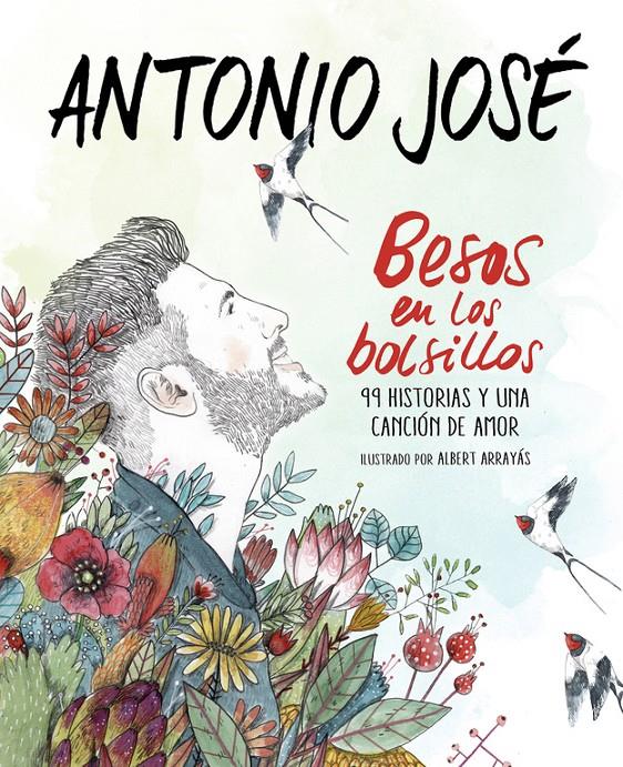 BESOS EN LOS BOLSILLOS | 9788420484877 | ANTONIO JOSE | Llibreria La Font de Mimir - Llibreria online Barcelona - Comprar llibres català i castellà