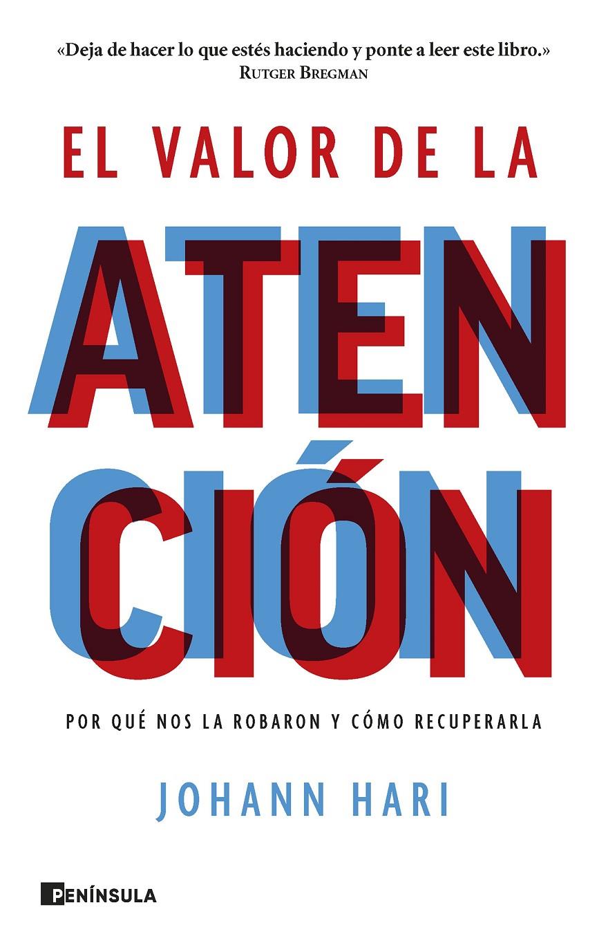 EL VALOR DE LA ATENCIÓN | 9788411001298 | HARI, JOHANN | Llibreria La Font de Mimir - Llibreria online Barcelona - Comprar llibres català i castellà