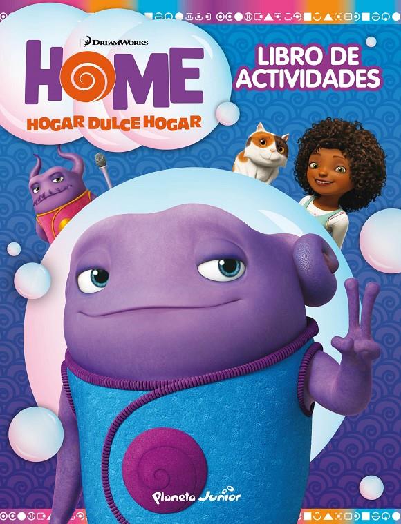 HOME. LIBRO DE ACTIVIDADES | 9788408139294 | DREAMWORKS | Llibreria La Font de Mimir - Llibreria online Barcelona - Comprar llibres català i castellà