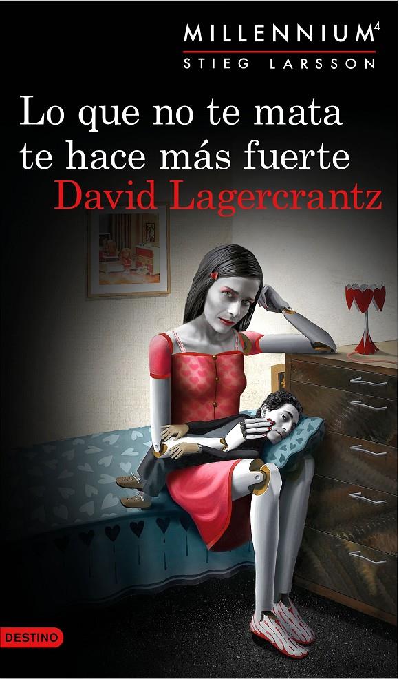 LO QUE NO TE MATA TE HACE MÁS FUERTE (SERIE MILLENNIUM 4) | 9788423349784 | DAVID LAGERCRANTZ | Llibreria La Font de Mimir - Llibreria online Barcelona - Comprar llibres català i castellà