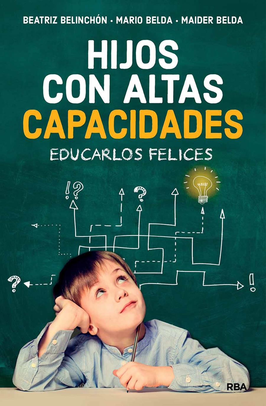 HIJOS CON ALTAS CAPACIDADES | 9788491873921 | BELINCHÓN, BEATRIZ/BELDA, MARIO/BELDA, MAIDER | Llibreria La Font de Mimir - Llibreria online Barcelona - Comprar llibres català i castellà