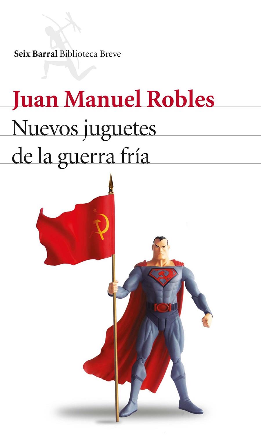 NUEVOS JUGUETES DE LA GUERRA FRÍA | 9788432228902 | JUAN MANUEL ROBLES | Llibreria La Font de Mimir - Llibreria online Barcelona - Comprar llibres català i castellà