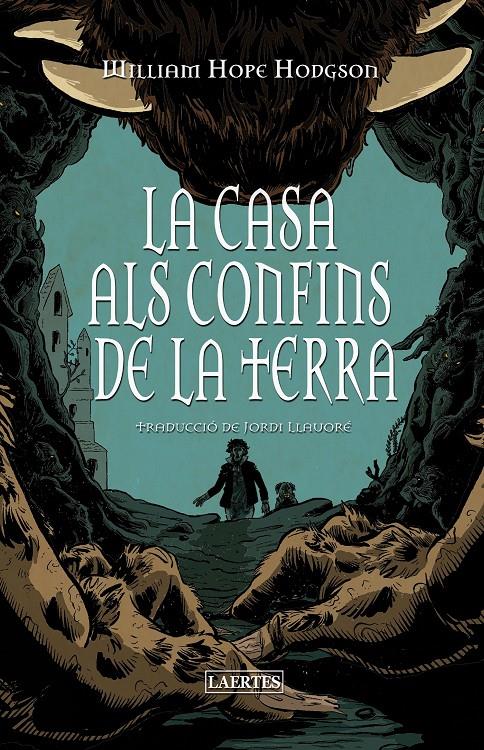 LA CASA ALS CONFINS DE LA TERRA | 9788419676658 | HODGSON, WILLIAM HOPE | Llibreria La Font de Mimir - Llibreria online Barcelona - Comprar llibres català i castellà