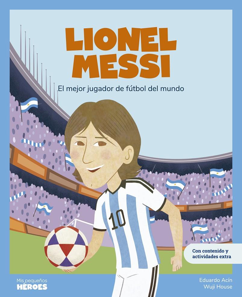 LIONEL MESSI | 9788413615301 | ACÍN, EDUARDO | Llibreria La Font de Mimir - Llibreria online Barcelona - Comprar llibres català i castellà