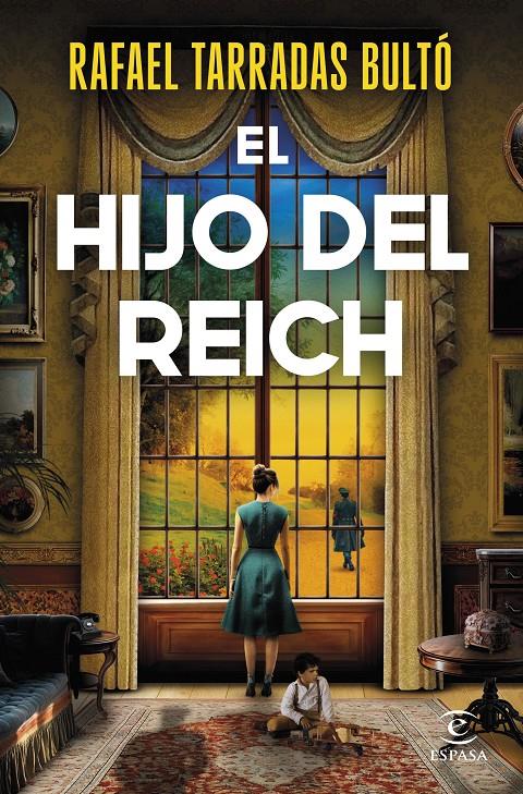 EL HIJO DEL REICH | 9788467074444 | TARRADAS BULTÓ, RAFAEL | Llibreria La Font de Mimir - Llibreria online Barcelona - Comprar llibres català i castellà