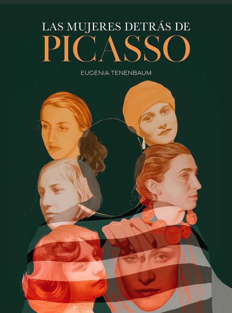 LAS MUJERES DETRÁS DE PICASSO | 9788419466426 | TENENBAUM, EUGENIA | Llibreria La Font de Mimir - Llibreria online Barcelona - Comprar llibres català i castellà