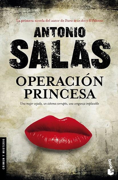 OPERACIÓN PRINCESA | 9788499984483 | SALAS, ANTONIO | Llibreria La Font de Mimir - Llibreria online Barcelona - Comprar llibres català i castellà