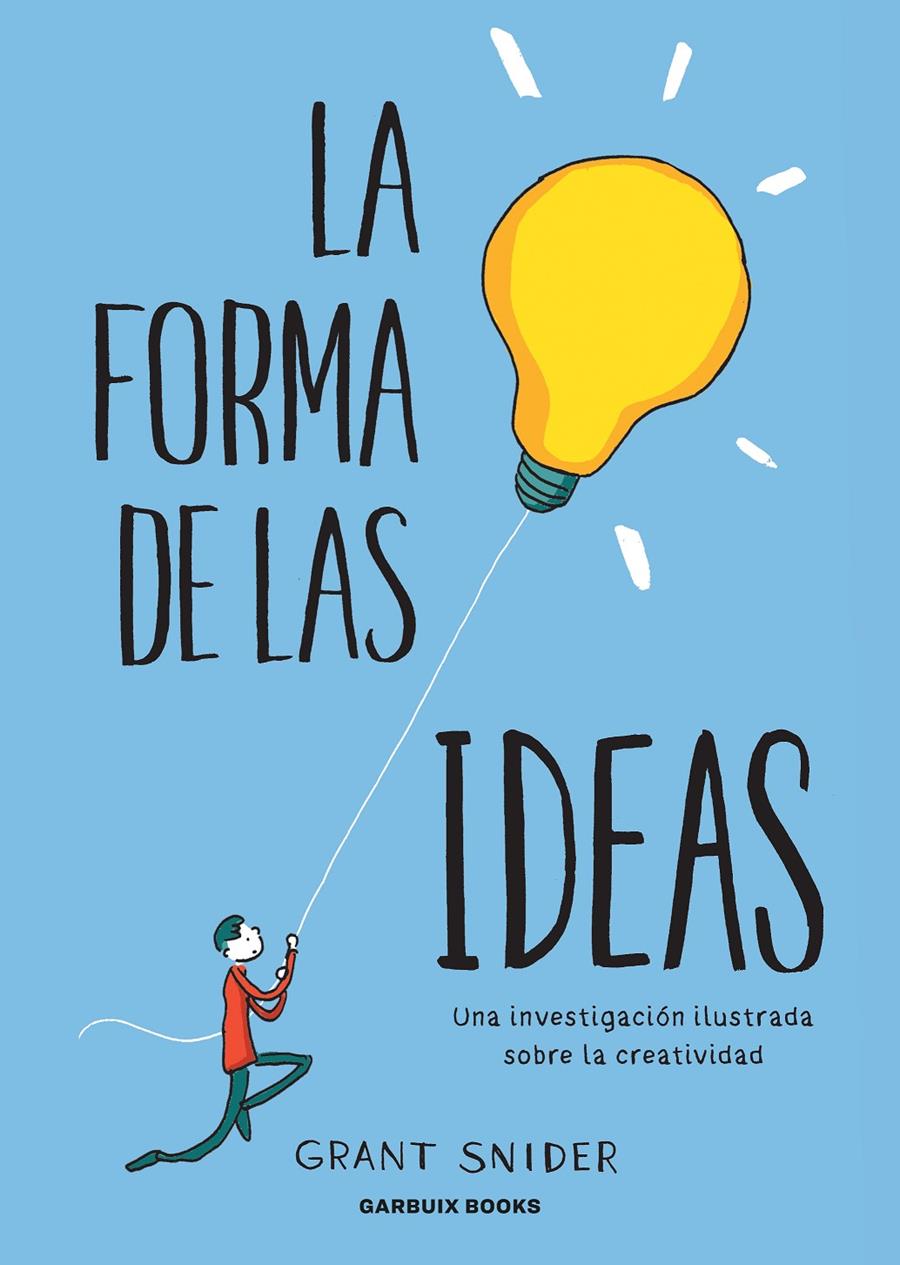 LA FORMA DE LAS IDEAS | 9788412332667 | SNIDER, GRANT | Llibreria La Font de Mimir - Llibreria online Barcelona - Comprar llibres català i castellà