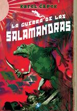 GUERRA DE LAS SALAMANDRAS,LA | 9788417507299 | CAPEK,KAREL | Llibreria La Font de Mimir - Llibreria online Barcelona - Comprar llibres català i castellà